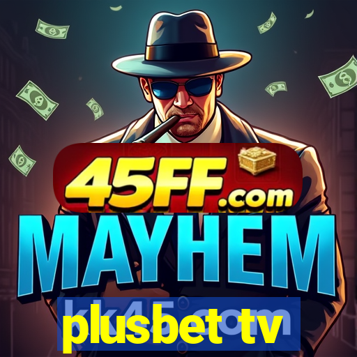 plusbet tv